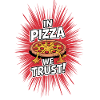 In pizza we trust!