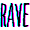 Rave - Raver Shirt