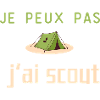 J'peux pas j'ai scout