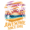 Awesome Since 1981 Beach Sunset
