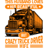 Crazy Trucker and Passionate Wife