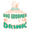 Dog Groomer Need A Drink