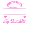 Daughter Is My Angel