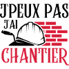 Jpeux pas j ai chantier