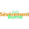 Just severely Burné