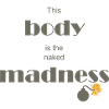 The naked madness
