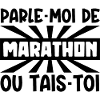 parle-moi de marathon
