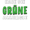 I HAVE THE GREEN ALLERGY