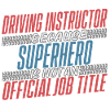 Instructeur de conduite Superhero Auto-école