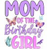 Maman de la fille d’anniversaire