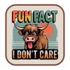 Fun Fact Cow I Don't Care