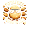 Potatoes Gonna Potate