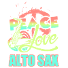 Peace Love Alto Saxophone
