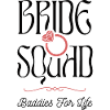 Bride Squad - Hen Party