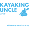 Kayaker Uncle Definition Kayaking