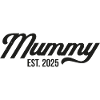 Mummy Est 2025