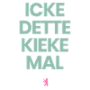ICKE DETTE KIEKE MAL