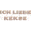 ich liebe Kekse