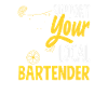 Funny Bartender Saying Bartender Gift
