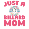 Billard, Just A Billiard Mom