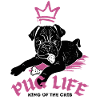 Pug Life – Pug with Crown
