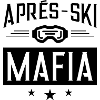 Après Ski Mafia Saying