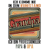 I'll Never Retire Dad Grandpa