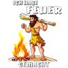 NEANDERTHAL I MADE A FIRE