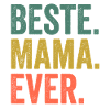 Beste Mama Ever