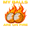 My balls are on fire Petanque Boule Boule player