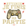 Attends Je Finis ma Partie