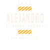 Team Alejandro Lifetime Member