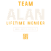 Team Alan Lifetime Member Funny Name Alan