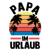 Vacation Vacationer Father Dad