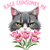 Rage Consumes Me Funny Catflower