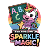 Teaching With Sparkle And Magic!