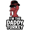 Daddy Turkey Thanksgiving