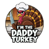 Daddy Turkey Thanksgiving