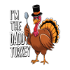 Daddy Turkey Thanksgiving