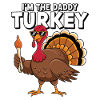 Daddy Turkey Thanksgiving