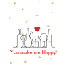 You make me Happy