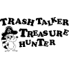 Trash talker treasure hunter