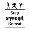 Step sweat repeat