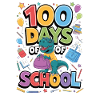 100th Day Of School 100 Day Of School Kids