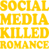 social media killed romance