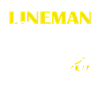 Lineman I Am A Lineman