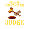 All Rise Here Comes The Judge