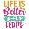Life-Is-Better-In-Flip-Flops