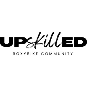 Upskilled - Roxybike Community