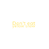 Don't eat yellow snow
